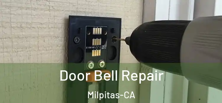 Door Bell Repair Milpitas-CA