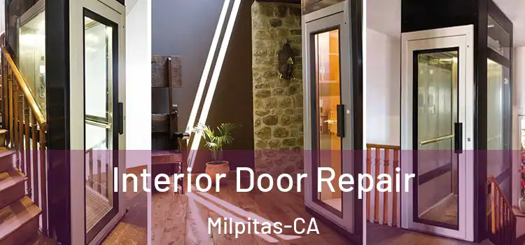 Interior Door Repair Milpitas-CA